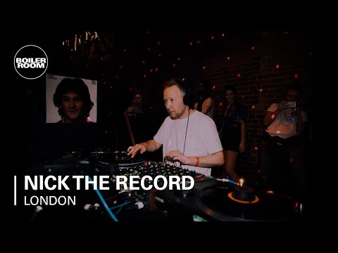 Nick The Record Boiler Room London DJ Set - UCGBpxWJr9FNOcFYA5GkKrMg