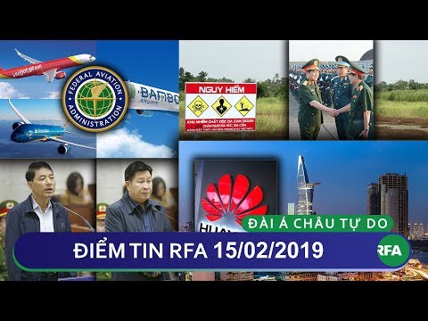 Điểm tin RFA tối 15/02/2019 | Hàng Không Việt Nam được phép bay thẳng đến Mỹ