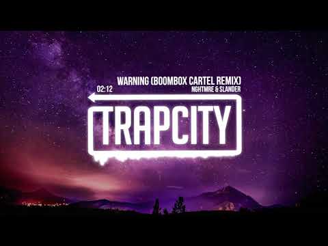 NGHTMRE & SLANDER - Warning (Boombox Cartel Remix) - UC65afEgL62PGFWXY7n6CUbA