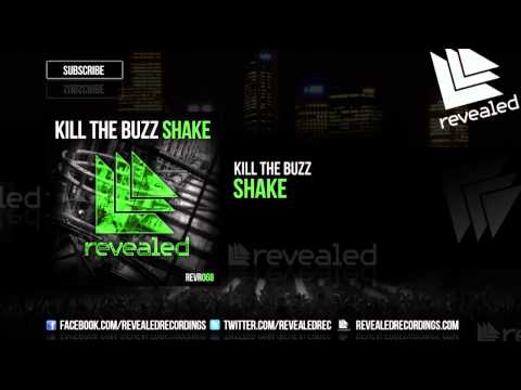 Kill The Buzz - Shake [OUT NOW!] - UCnhHe0_bk_1_0So41vsZvWw