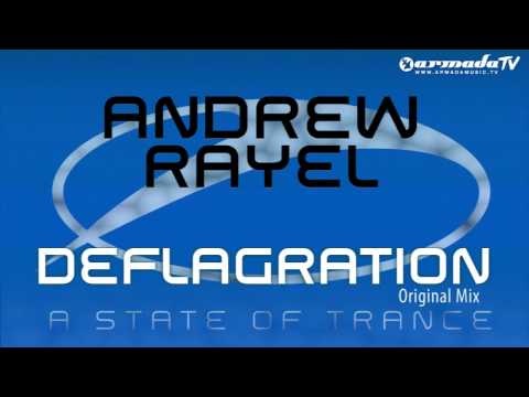 Andrew Rayel - Deflagration (Original Mix) - UCGZXYc32ri4D0gSLPf2pZXQ