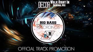 Decor - Walk Right In (Original Mix)