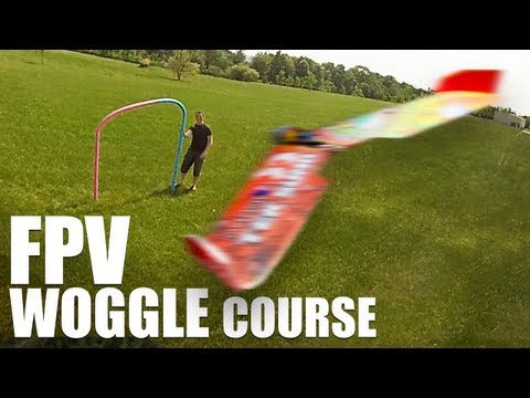 Flite Test - FPV Woggle Course - UC9zTuyWffK9ckEz1216noAw