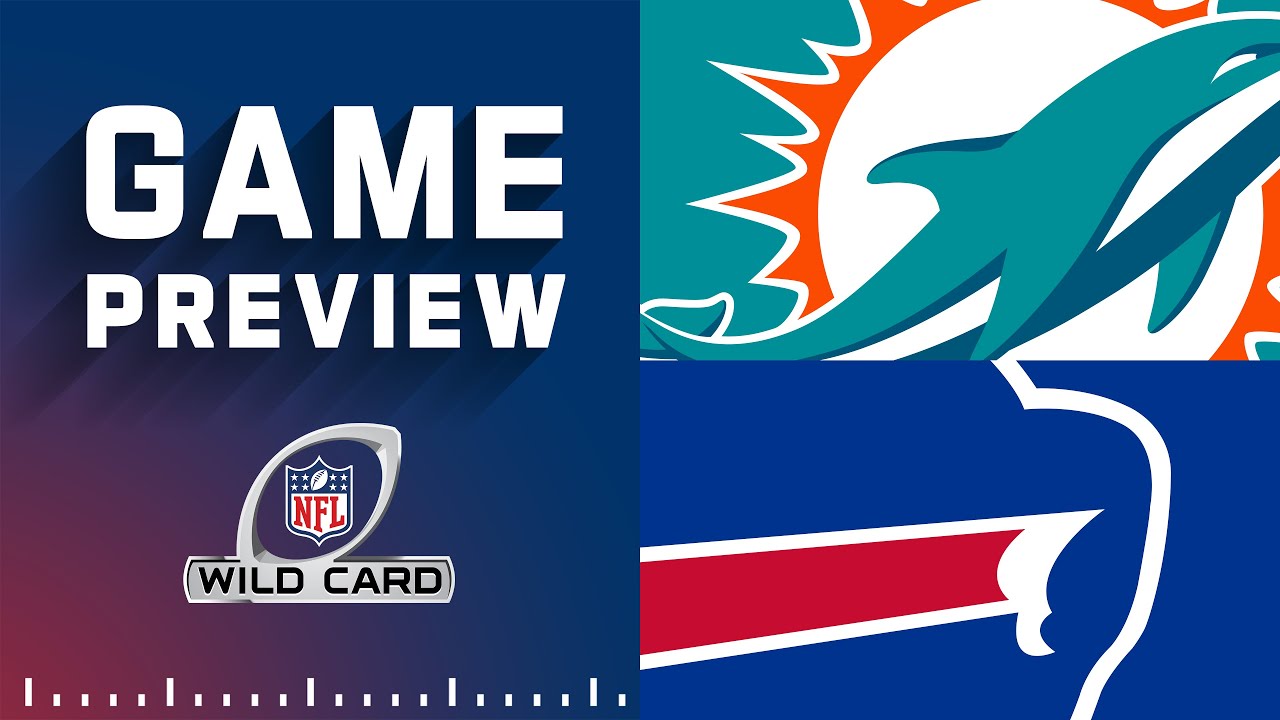 Miami Dolphins vs. Buffalo Bills | 2022 Wild Card Round Game Preview