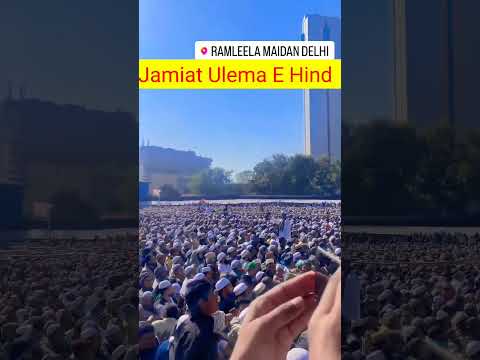 Jamiat Ulema E Hind Ramleela maidan || Jamiat Ulema E Hind Delhi #shorts #viral