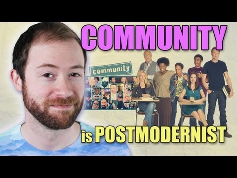 Is Community A Postmodern Masterpiece? | Idea Channel | PBS Digital Studios - UC3LqW4ijMoENQ2Wv17ZrFJA