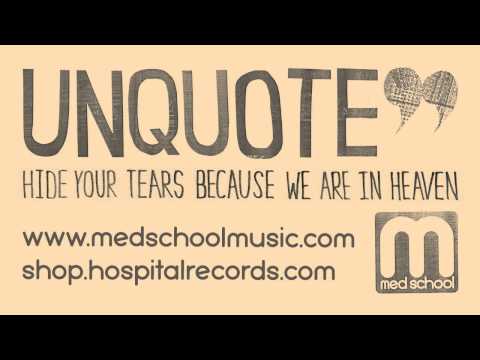 Unquote - Hide Your Tears Because We Are In Heaven (Med School Music) - UCNyo1qwT4ZKuoWsyrrdoc6g