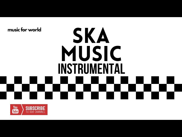 The Best Ska Music is Instrumental