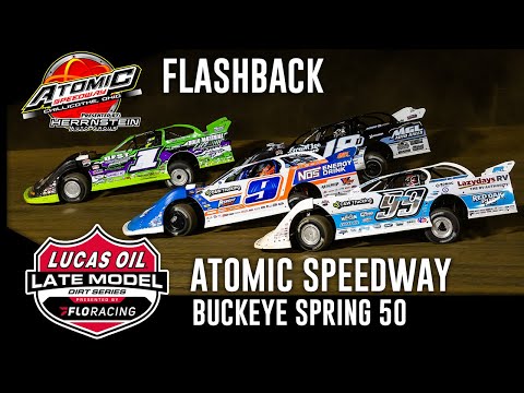 Lucas Oil Late Model Dirt Series | #BuckeyeSpring50 | Atomic Speedway - dirt track racing video image