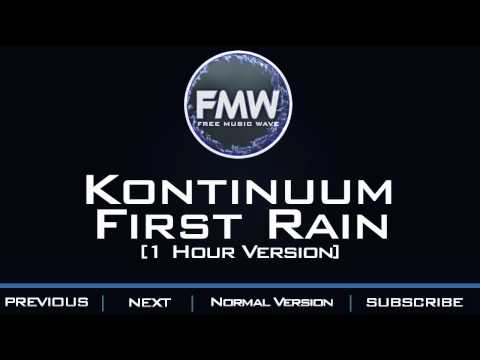 Kontinuum - First Rain [1 Hour Version] - UC4wUSUO1aZ_NyibCqIjpt0g