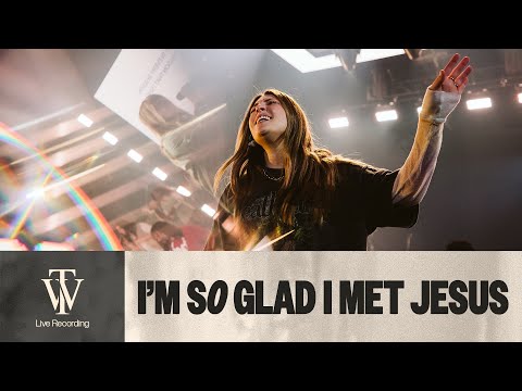 I'm So Glad I Met Jesus  Thrive Worship (Official Music Video)