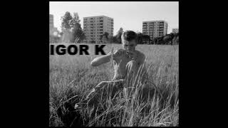 Igor K - Kanak-Rap