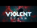 Violent Starr (2018)