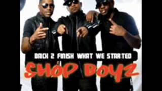 Shop Boyz - Make you dance (Back 2 Finish what We started) **New mixtape**