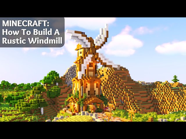 8 Minecraft Windmill Designs and Ideas