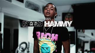 Bris - Need Hammy (Official Music Video)