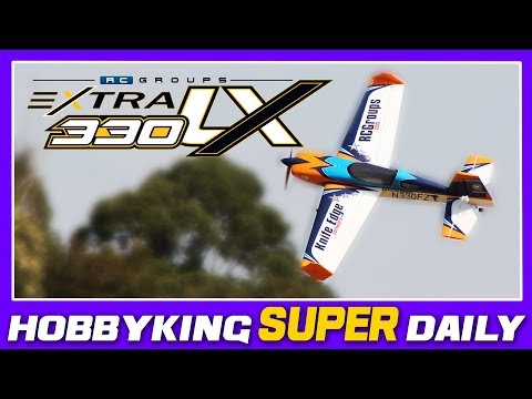 Avios RC Groups Extra 330LX 1420mm (56") EPO (PNF) - HobbyKing Super Daily - UCkNMDHVq-_6aJEh2uRBbRmw