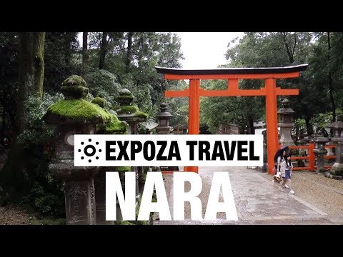 Nara (Japan) Vacation Travel Video Guide - UC3o_gaqvLoPSRVMc2GmkDrg