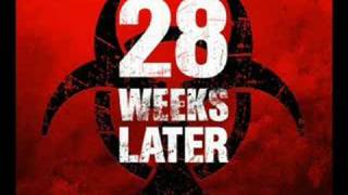 28 Weeks Later - Theme Song