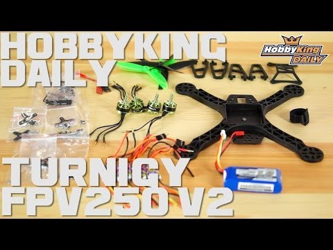 HobbyKing Daily - Turnigy FPV 250 V2 - UCkNMDHVq-_6aJEh2uRBbRmw