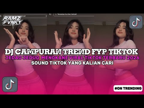 U‎DJ CAMPURAN VIRAL TIK TOK TERBARU 2026 || KUMPULAN  DJ VIRAL TIKTOK FULL BASS JEDAG JEDUG MENGKANE