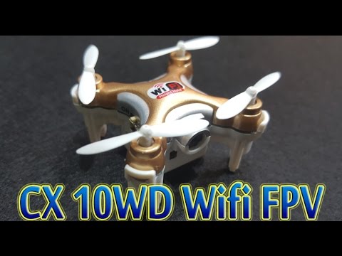 [Unboxing Test] Cheerson CX 10WD Wifi FPV Drone Supper Mini - UCFwdmgEXDNlEX8AzDYWXQEg