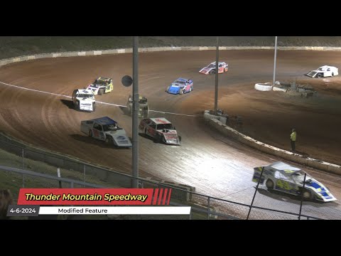 Thunder Mountain Speedway - Modified Feature - 4/6/2024 - dirt track racing video image