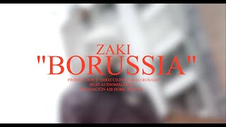 ZAKI - BORUSSIA (feat AudioMaldito)