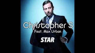 Christopher S feat. Max Urban - Star