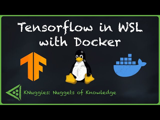 TensorFlow on Windows: Using GPUs in Docker