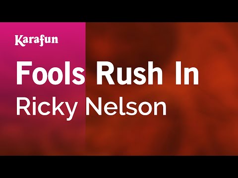 Karaoke Fools Rush In - Ricky Nelson * - UCbqcG1rdt9LMwOJN4PyGTKg