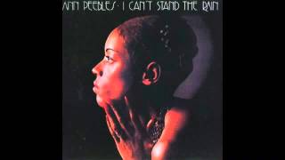 Ann Peebles - I Can't Stand The Rain [FULL ALBUM]