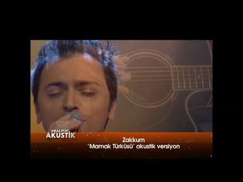 Mamak Türküsü - ZAKKUM