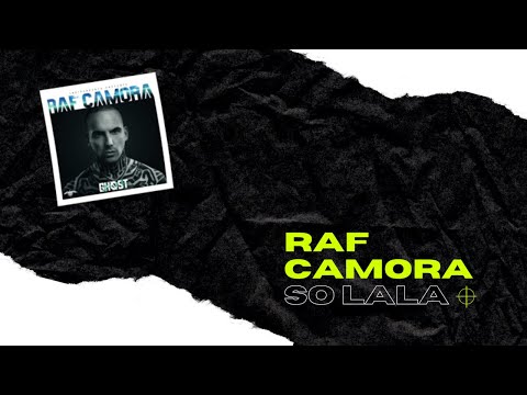 RAF CAMORA - SO LALA (OFFICIAL VIDEO) | LYRICS