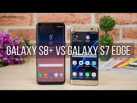 Samsung Galaxy S8+ vs Galaxy S7 Edge - UCwPRdjbrlqTjWOl7ig9JLHg