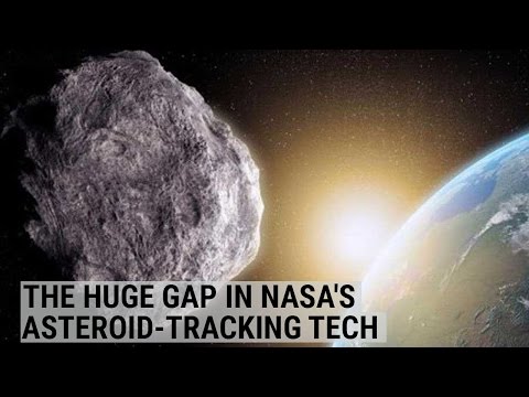 The huge gap in NASA's asteroid-tracking technology - UCcyq283he07B7_KUX07mmtA