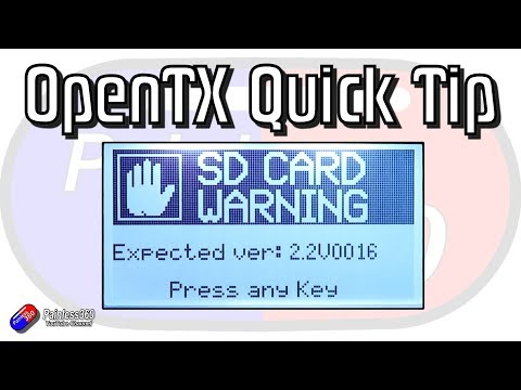 OpenTX Quick Tip: OpenTX SD Card Version Warning - UCp1vASX-fg959vRc1xowqpw