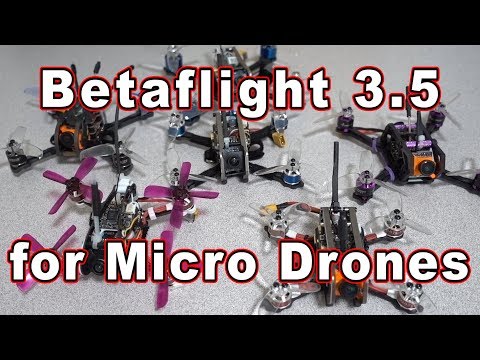 Betaflight 3.5 Micro Drone PIDs (Intro)  - UCnJyFn_66GMfAbz1AW9MqbQ