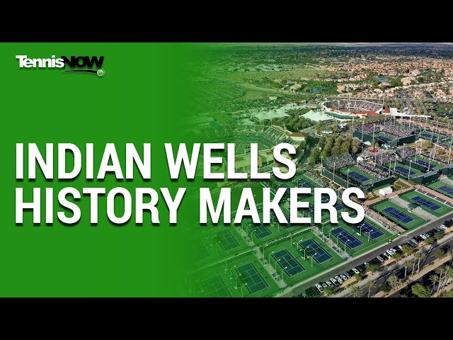 When Does Indian Wells Tennis Start?