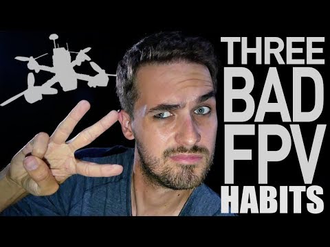 3 BAD habits to BREAK for better FPV freestyle - UCHxiKnzTyzE9Qez8ZGpQbPQ