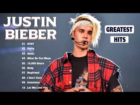 Justin Bieber Songs Playlist 2024 - Billboard Best Singer Justin Bieber GREATEST Hits