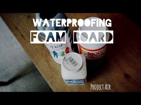 How to WATER PROOF FOAM BOARD! - UCPCw5ycqW0fme1BdvNqOxbw