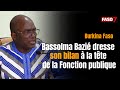 Burkina Faso  Bassolma Bazi? dresse son bilan ? la t?te de la Fonction publique