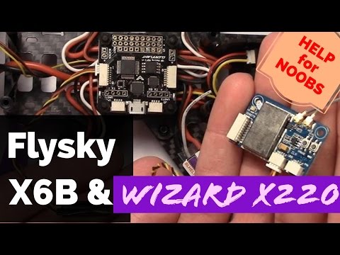 How to Connect FS-X6B to Wizard X220 via i-BUS - Help for Beginners - UCOI2RK-MDHtsBzz9IX_6F1w