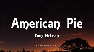 Don McLean - American Pie (Lyrics)