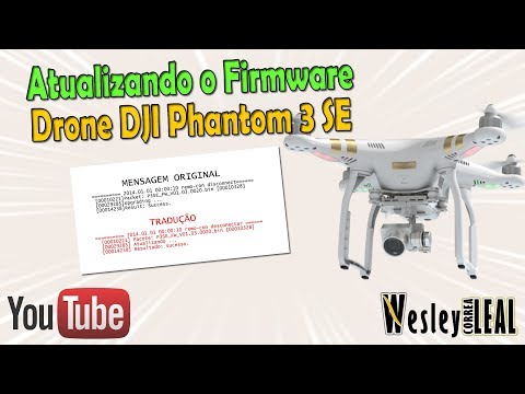 Atualização do Firmware do Drone Phantom 3 SE