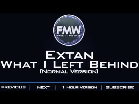 Extan - What I Left Behind - UC4wUSUO1aZ_NyibCqIjpt0g