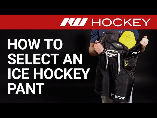 How to Choose the Right Hockey Pants