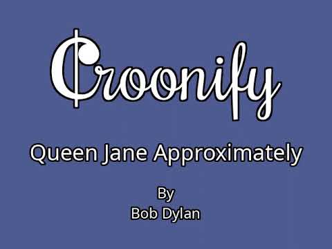 KARAOKE - Queen Jane Approximately - Bob Dylan
