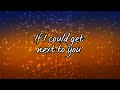 Next to you - Dan Siegel & Kenny Rankin  Lyrics